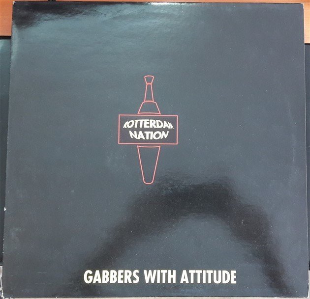 ROTTERDAM NATION - GABBERS WITH ATTITUDE (1992) - 12'' MAXI SINGLE PLAK 2.EL