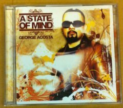 GEORGE ACOSTA A STATE OF MIND 2CD 2.EL