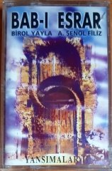 BAB-I ESRAR / BİROL YAYLA, A. ŞENOL FİLİZ - YANSIMALAR II (1995) - KASET KALAN MÜZİK SIFIR