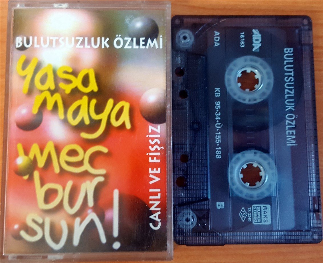 BULUTSUZLUK ÖZLEMİ - YAŞAMAYA MECBURSUN / CANLI VE FİŞSİZ KASET 2.EL