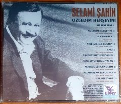 SELAMİ ŞAHİN - ÖZLEDİM HERŞEYİNİ - CD LİDER MÜZİK SIFIR