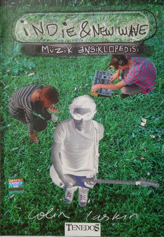 INDIE & NEW WAVE MÜZİK ANSİKLOPEDİSİ - COLIN LARKIN (2007) - KİTAP