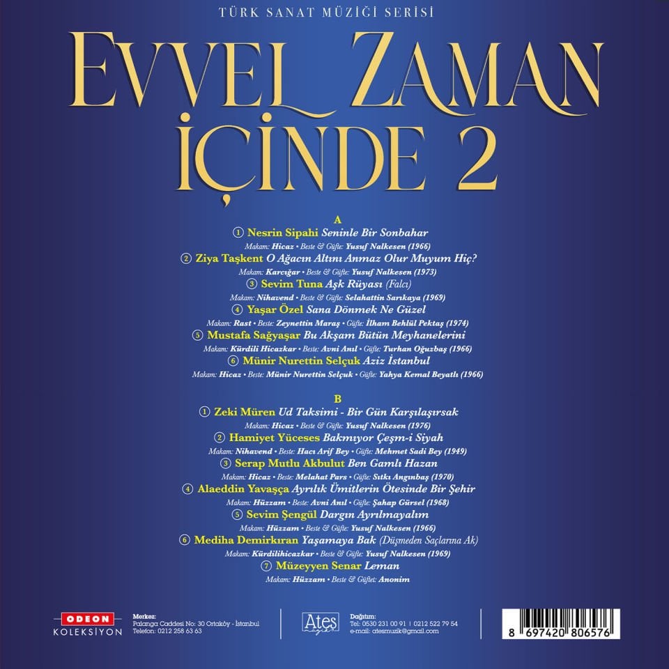 EVVEL ZAMAN İÇİNDE - VOL 2 / ÇEŞİTLİ SANTÇILAR ZEKİ MÜREN MÜZEYYEN SENAR NESRİN SİPAHİ HAMİYET YÜCESES ALAEDDİN YAVAŞÇA  - LP 2024 BASIM TÜRK SANAT MÜZİĞİ SIFIR PLAK