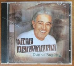 EDİP AKBAYRAM - DÜN VE BUGÜN 2 - CD 2.EL