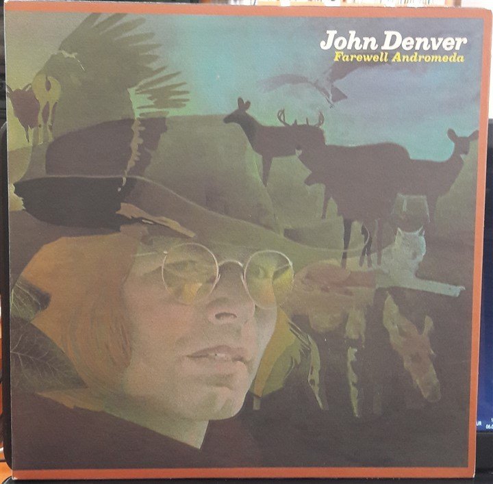 JOHN DENVER - FAREWELL ANDROMEDA (1973) - 2.EL PLAK