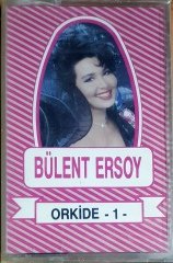 BÜLENT ERSOY - ORKİDE-1 (1992) TÜRKÜOLA / ÖZER KASET SIFIR