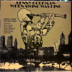 BENNY GOODMAN - WHEN SWING WAS KING (1981) - PLAK 2.EL
