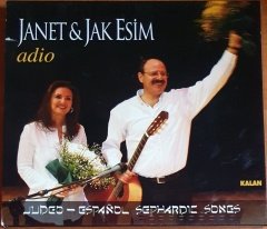 JANET & JAK ESİM - ADIO JUEDO ESPANOL SEPHARDIC SONGS (2006) - CD KALAN MÜZİK 2.EL