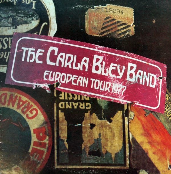 CARLA BLEY BAND - EUROPEAN TOUR 1977 (1978) - LP WATT SIFIR PLAK