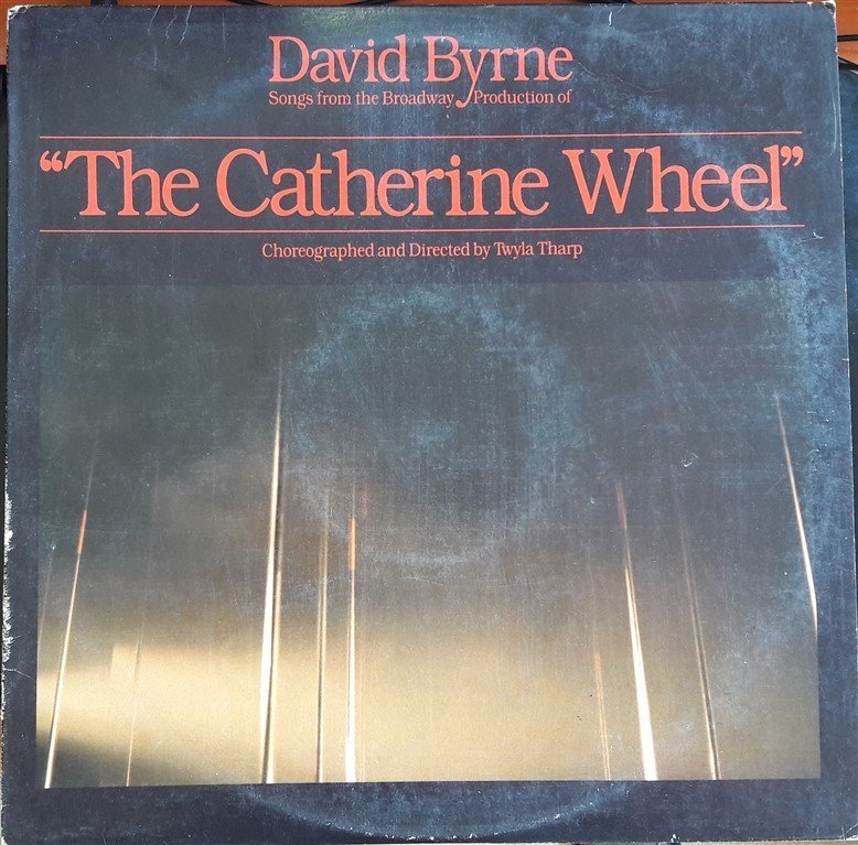 THE CATHERINE WHEEL - BROADWAY PRODUCTION - DAVID BYRNE - 2.EL PLAK