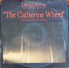 THE CATHERINE WHEEL - BROADWAY PRODUCTION - DAVID BYRNE - 2.EL PLAK