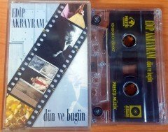 EDİP AKBAYRAM - DÜN VE BUGÜN KASET 2.EL