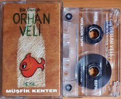 BİR GARİP ORHAN VELİ / MÜŞFİK KENTER ''İNSAN...İNSAN...İNSAN'' (1995) NEPA MÜZİK KASET 2.EL