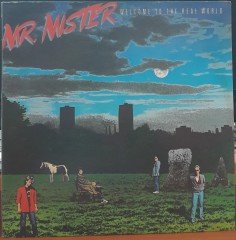 MR. MISTER - WELCOME TO THE REAL WORLD (1985) - PLAK 2.EL