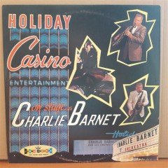 CHARLIE BARNET - HOLIDAY CASINO ON STAGE - LP 2.EL PLAK