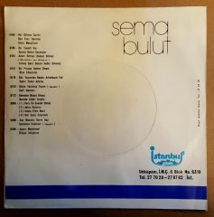 SEMA BULUT GEÇ ANLADIM / SEVGİLİM DİNLE - 7'' 45 DEVİR KAPAKLI 2.EL PLAK