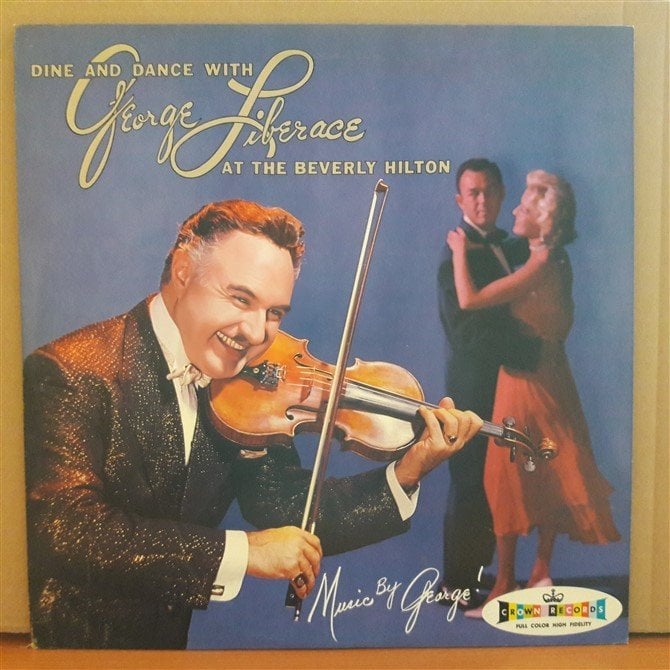 DINE AND DANCE WITH GEORGE LIBERACE AT THE BEVERLY HILTON - LP 2.EL PLAK
