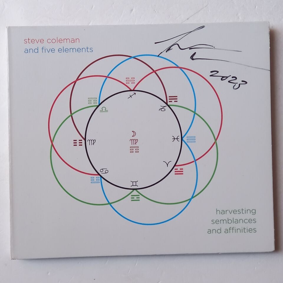 STEVE COLEMAN AND FIVE ELEMENTS – HARVESTING SEMBLANCES AND AFFINITIES (2010) - CD DIGIPAK 2.EL