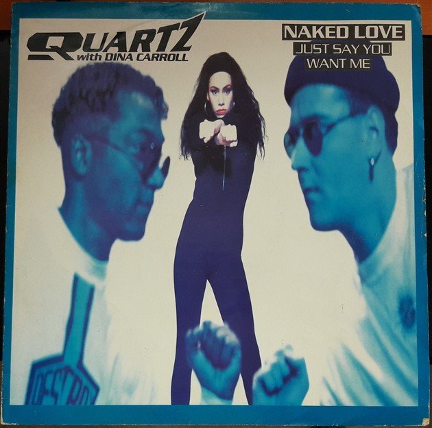 QUARTZ WITH DINA CARROLL - NAKED LOVE (1991) - 12'' MAXI SINGLE PLAK