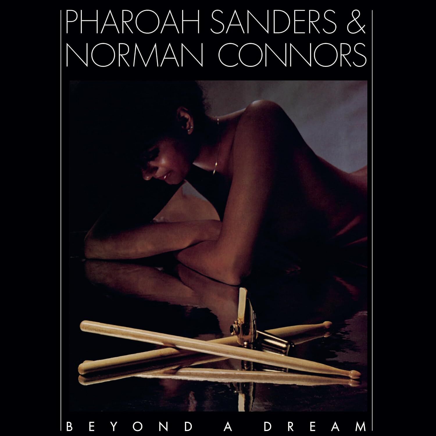 PHAROAH SANDERS & NORMAN CONNORS - BEYOND A DREAM (LIVE AT MONTREUX 1978) - LP 180GR 2025 LIMITED BLUE COLOURED EDITION SIFIR PLAK