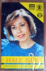 HALE GÜR - ELİMİZDEN YÖREMİZDEN 2 (1987) - KASET ÖZLEM SIFIR