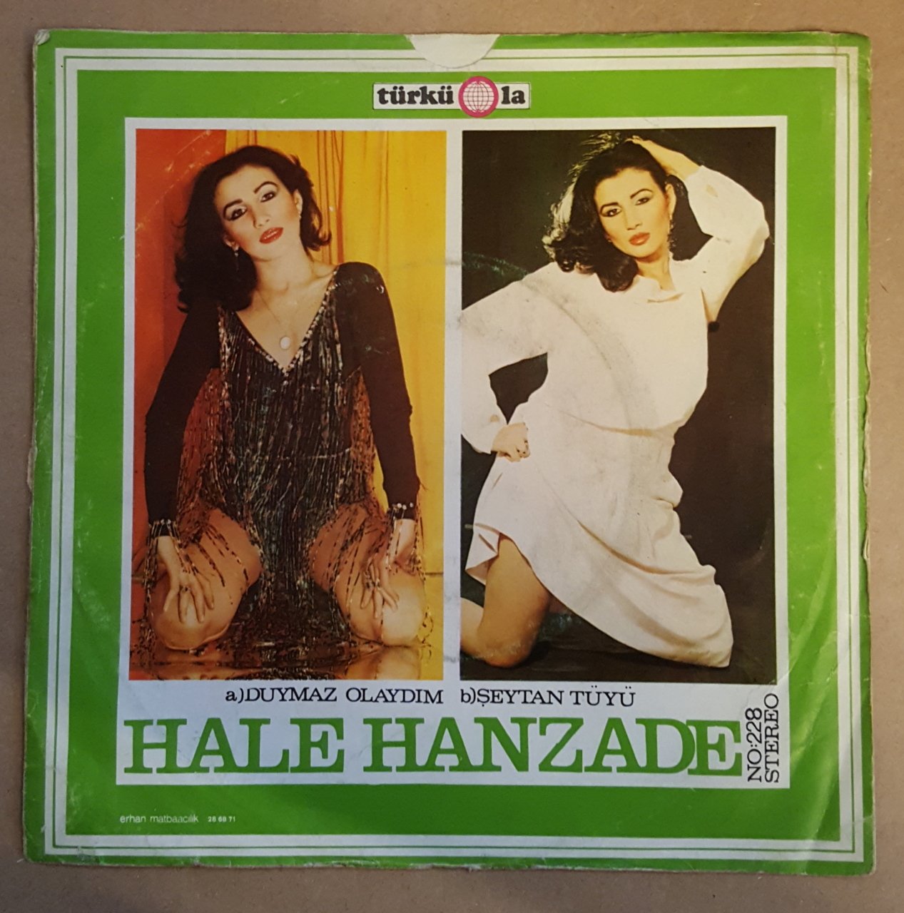 HALE HANZADE - DUYMAZ OLAYDIM / ŞEYTAN TÜYÜ - 7'' 45 DEVİR KAPAKLI 2.EL PLAK
