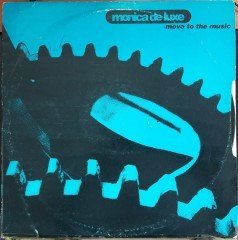 MONICA DE LUXE - MOVE TO THE MUSIC (1991) - 12'' MAXI SINGLE PLAK 2.EL