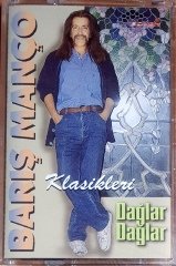 BARIŞ MANÇO - DAĞLAR DAĞLAR / KLASİKLERİ / COŞKUN KASET SIFIR