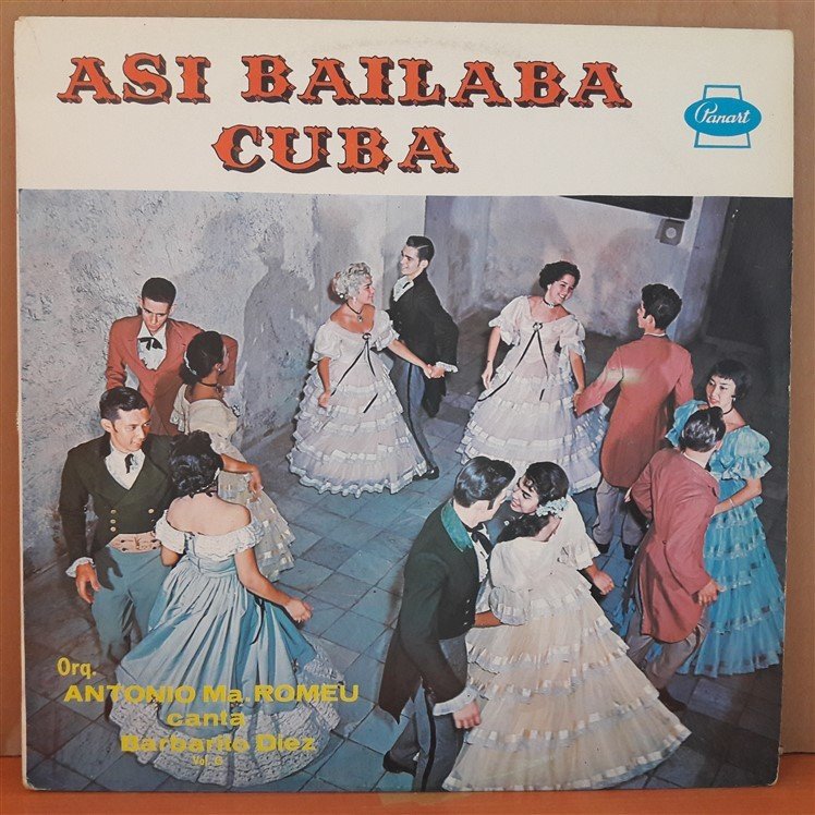 ASI BAILABA CUBA VOL. 6 ORQUESTA DE ANTONIO MA. ROMEU - 2.EL PLAK