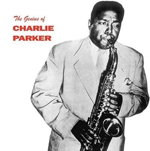 CHARLIE PARKER - THE GENIUS OF CHARLIE PARKER (1955) - LP 180GR 2015 EDITION KAPAK DEFOLU SIFIR PLAK