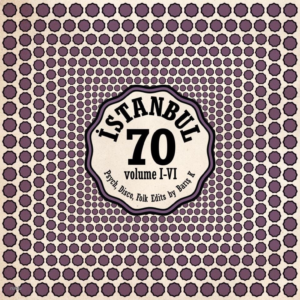 ISTANBUL 70 VOLUME I-VI - PSYCH DISCO FOLK EDITS BY BARIŞ K ÇEŞİTLİ SANATÇILAR NAZAN ŞORAY KAMURAN AKKOR DERDİYOKLAR OSMAN İŞMEN CEM KARACA - 2LP 2023 EDITION SIFIR PLAK