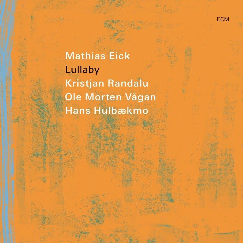 MATHIAS EICK - LULLABY (2025) - LP ECM RECORDS SIFIR PLAK