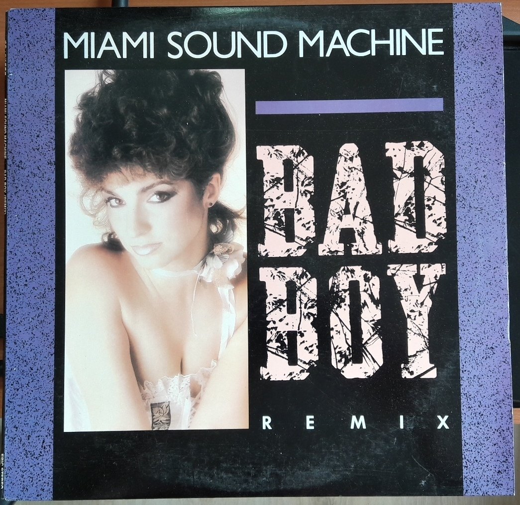 MIAMI SOUND MACHINE - BAD BOY REMIX (1985) 12'' MAXI SINGLE PLAK 2.EL (GLORIA ESTEFAN)