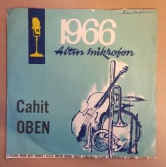 CAHİT OBEN - HERGÜN KAVGA VAR / ŞEY (ALTIN MİKROFON) - 7'' 45 DEVİR KAPAKLI 2.EL PLAK