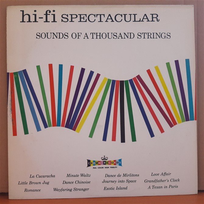 HI-FI SPECTACULAR SOUNDS OF A THOUSAND STRINGS - LP 2.EL PLAK