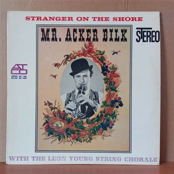 MR. ACKER BILK WITH THE LEON YOUNG STRING CHORALE – STRANGER ON THE SHORE (1962) - LP 2.EL PLAK