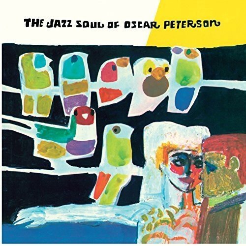 OSCAR PETERSON - THE JAZZ SOUL (1959) - LP 180GR 2017 EDITION SIFIR PLAK