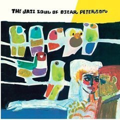 OSCAR PETERSON - THE JAZZ SOUL (1959) - LP 180GR 2017 EDITION SIFIR PLAK