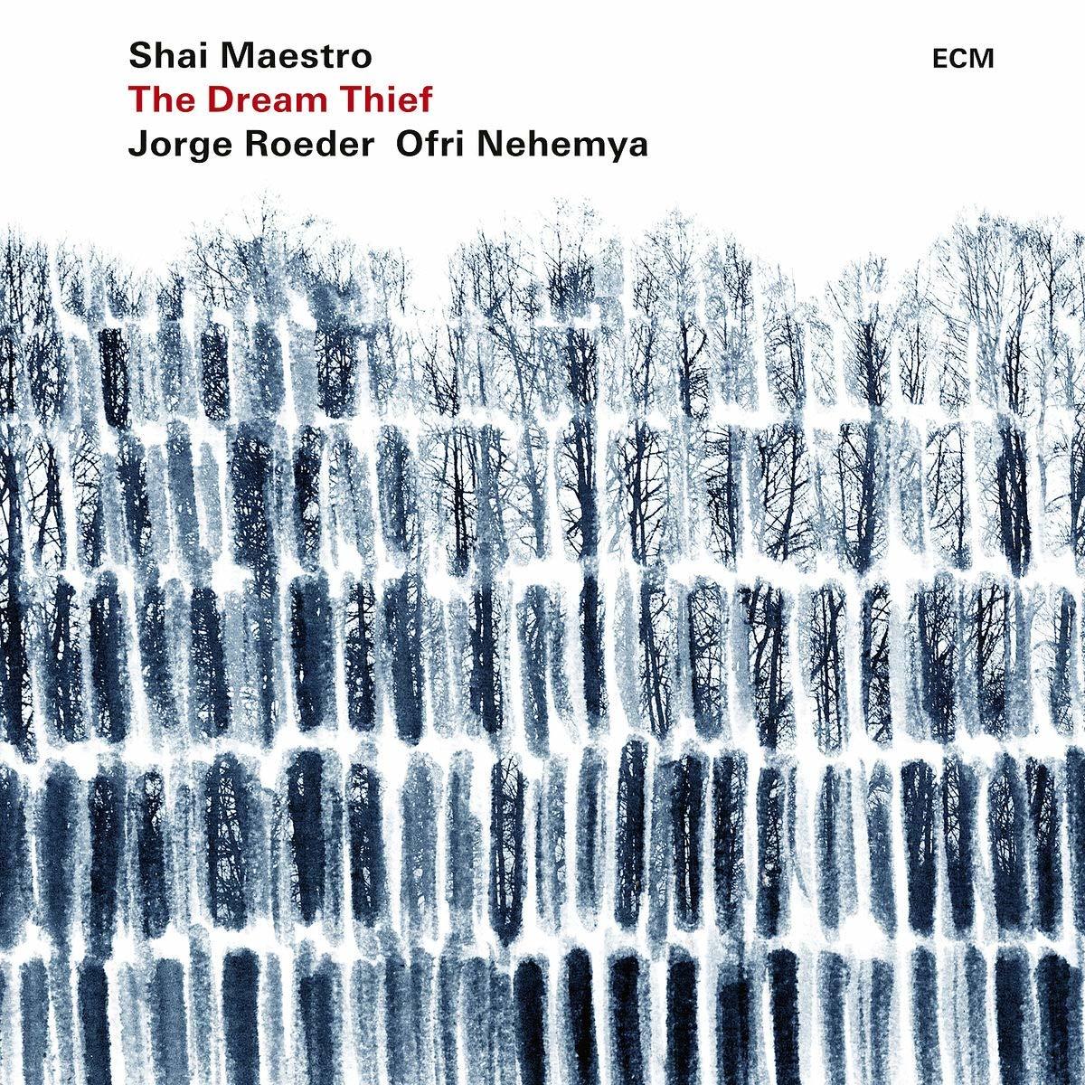 SHAI MAESTRO - THE DREAM THIEF (2018) - LP ECM RECORDS SIFIR PLAK