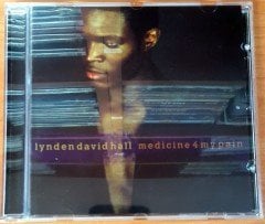 LYNDEN DAVID HALL - MEDICINE 4 MY PAIN CD 2.EL