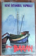 GRUP BARAN - SENİ İSTANBUL YAPMALI (1990) NEPA MÜZİK KASET SIFIR