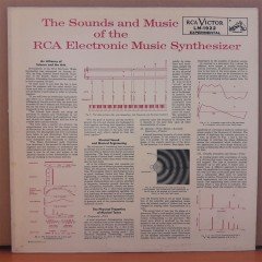 THE SOUNDS AND MUSIC OF THE RCA ELECTRONIC MUSIC SYNTHESIZER (1955) - LP 2.EL PLAK