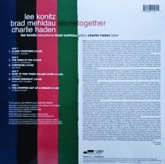 LEE KONITZ BRAD MEHLDAU CHARLIE HADEN - ALONE TOGETHER (1997) - 2LP BLUE NOTE 80 VINYL SERIES 180GR 2019 EDITION SIFIR PLAK
