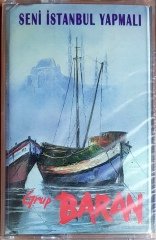 GRUP BARAN - SENİ İSTANBUL YAPMALI (1990) NEPA MÜZİK KASET SIFIR