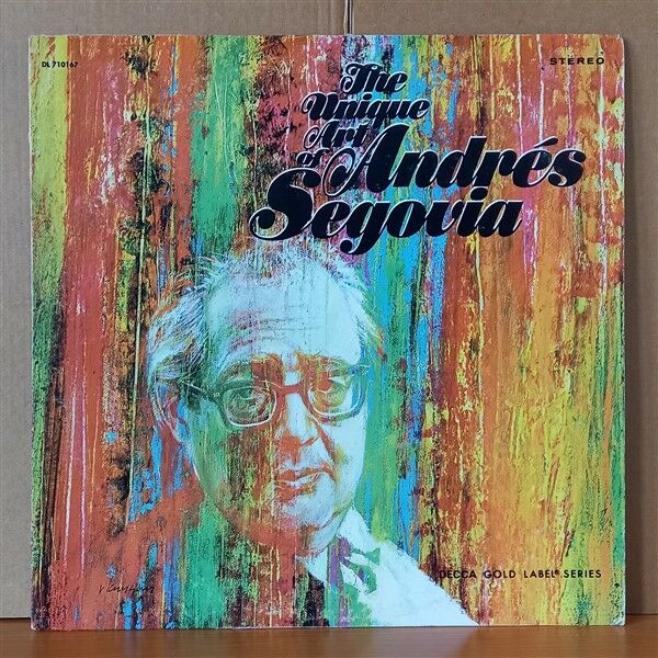 ANDRES SEGOVIA – THE UNIQUE ART OF ANDRES SEGOVIA (1969) - LP 2. EL PLAK