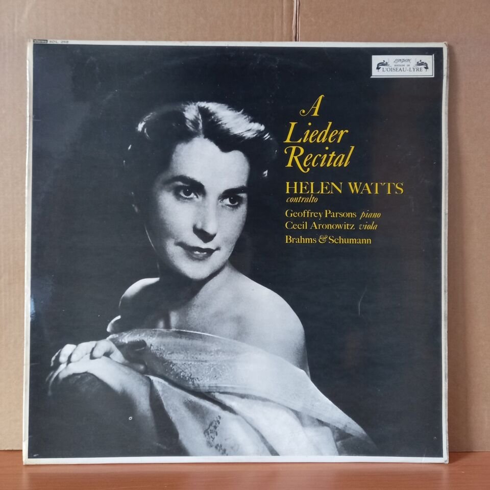 A LIEDER RECITAL / HELEN WATTS / GEOFFREY PARSONS / CECIL ARONOWITZ / BRAHMS & SCHUMANN (1964) - LP 2.EL PLAK