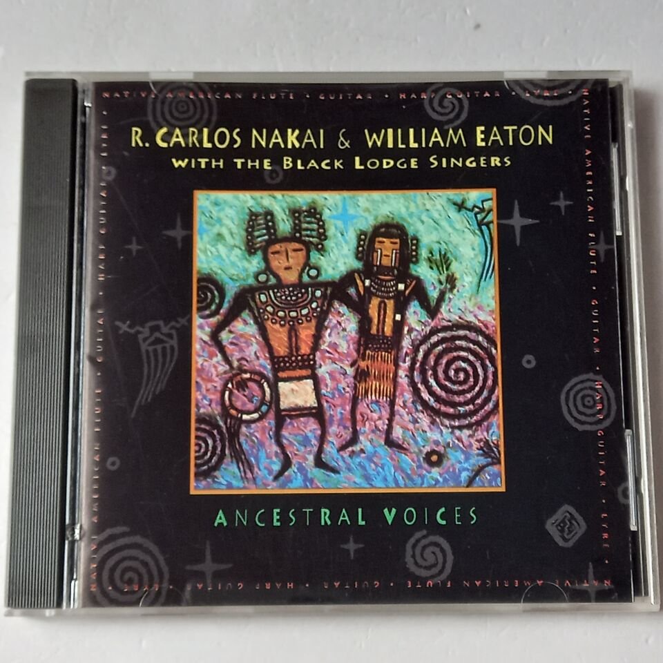 R. CARLOS NAKAI AND WILLIAM EATON – ANCESTRAL VOICES (1992) - CD 2.EL