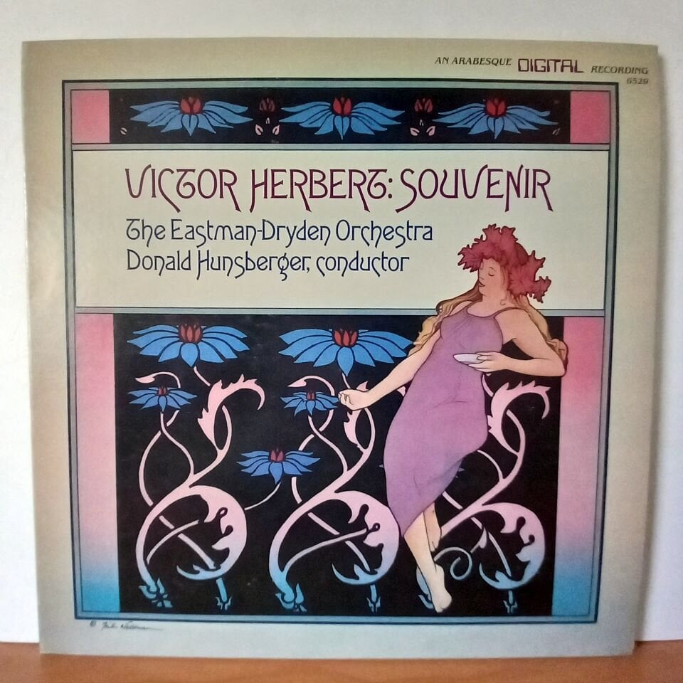 VICTOR HERBERT:  SOUVENIR / THE EASTMAN-DRYDEN ORCHESTRA, DONALD HUNSBERGER (1984) - LP 2.EL PLAK