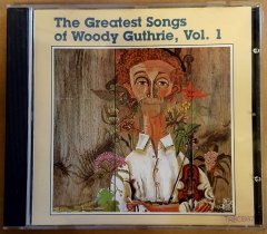 WOODY GUTHRIE - GREATEST SONGS OF WOODY GUTHRIE VOL1 - COMPILATION CD 2.EL
