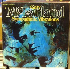 GARY MCFARLAND - SYMPATHETIC VIBRATIONS LP